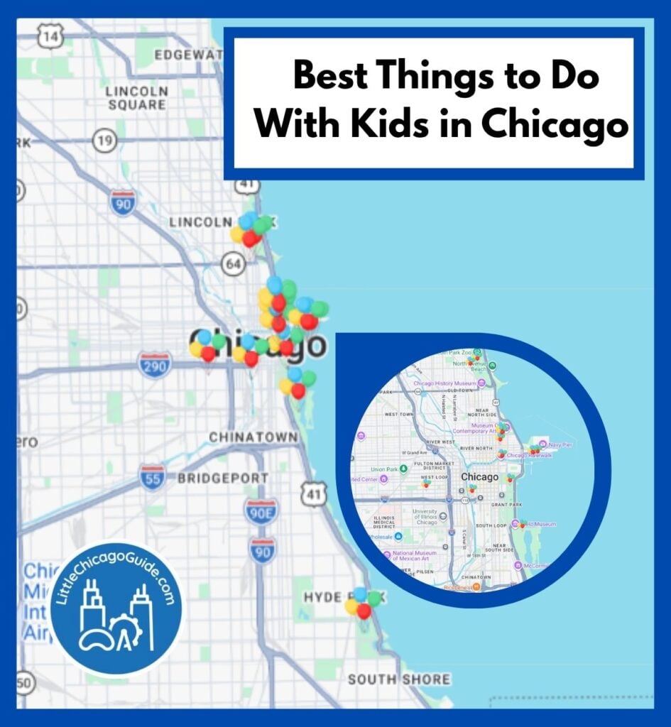 Map of Chicago with pinned family attractions from Lincoln Park to Hyde Park, from Little Chicago Guide